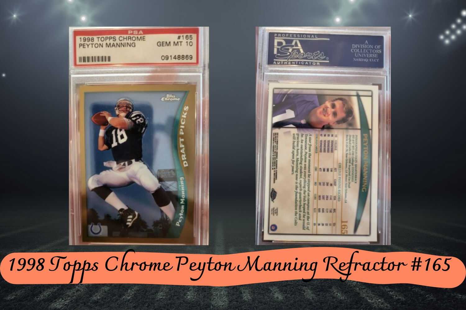 1998 Topps Chrome Peyton Manning Refractor #165