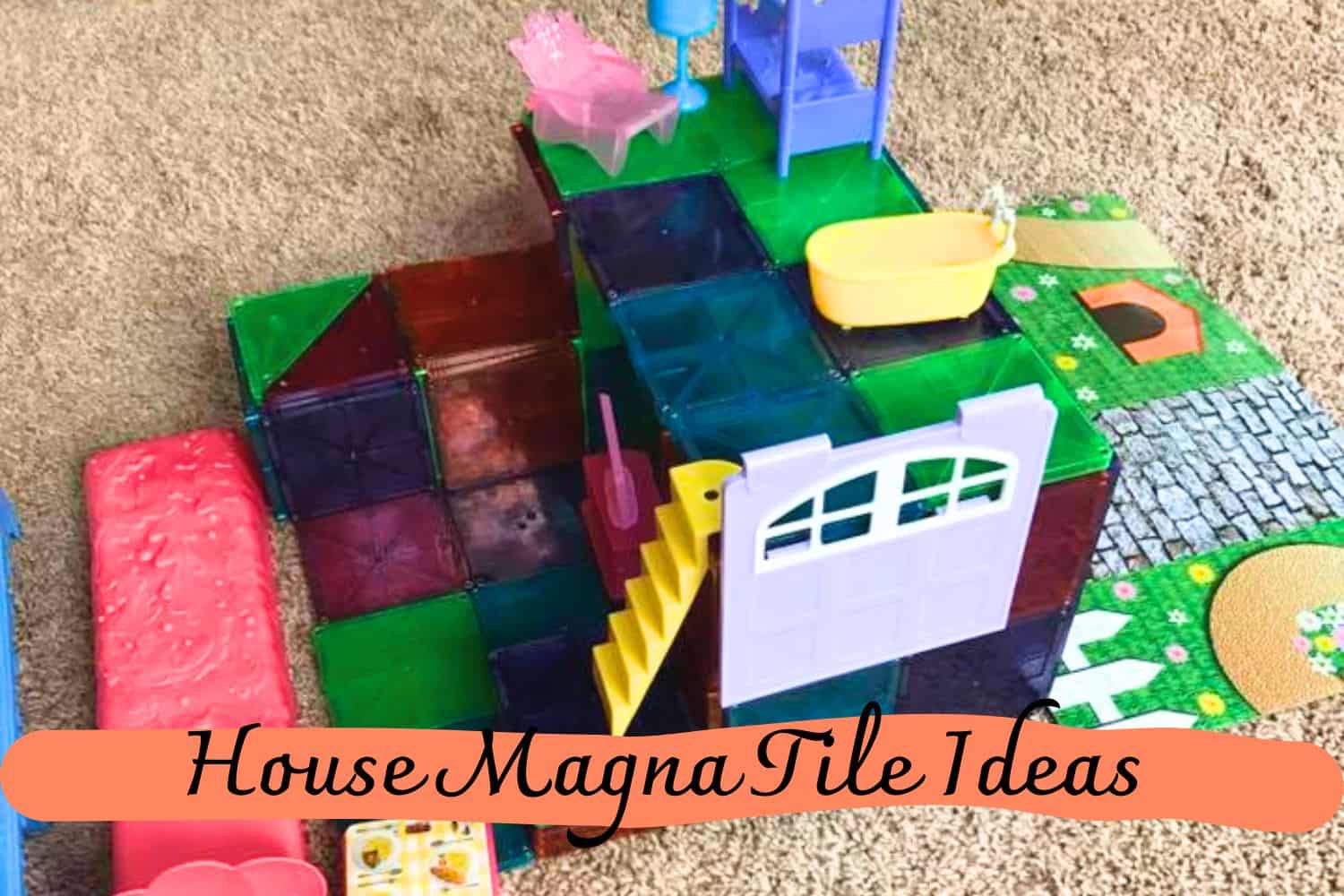 House Magna Tile Ideas