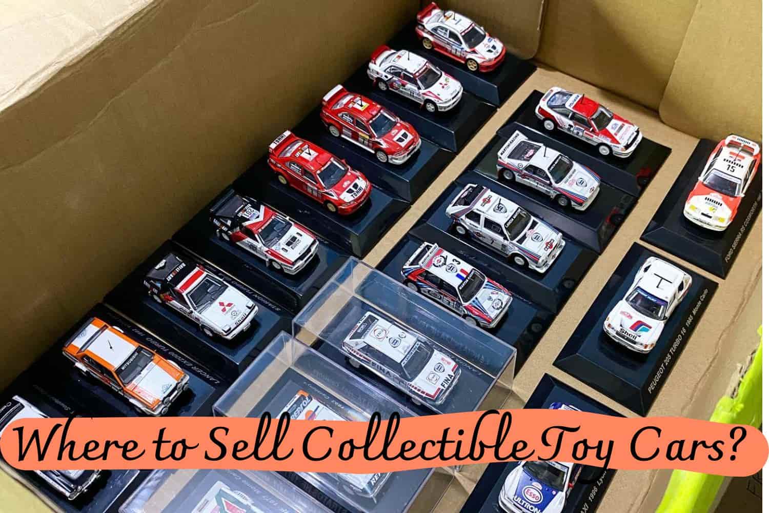 Where to Sell Collectible Toy Cars?