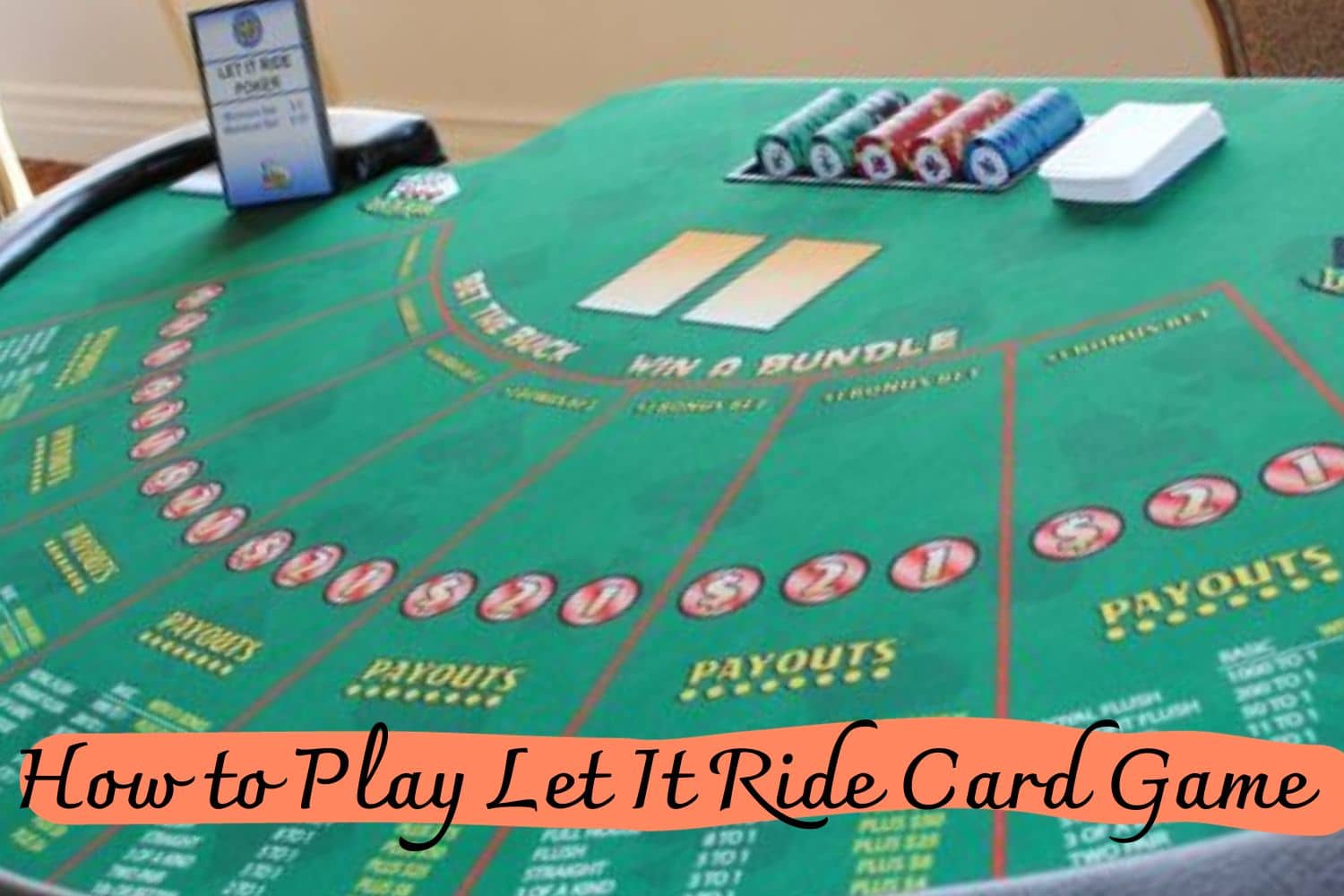 How to Play Let It Ride Card Game