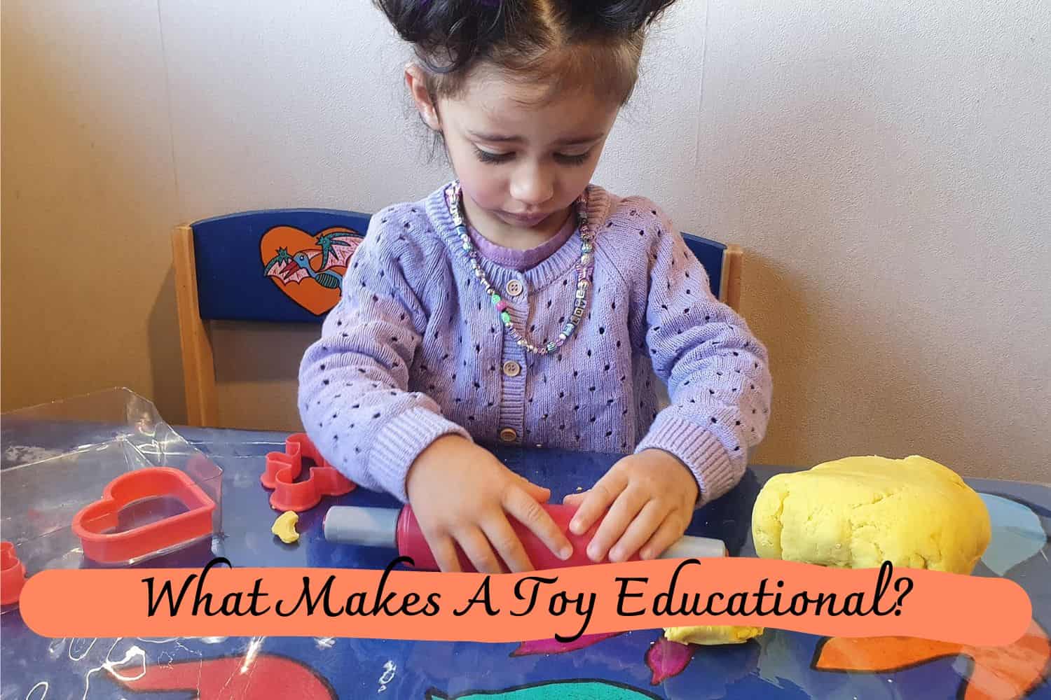 What Makes A Toy Educational