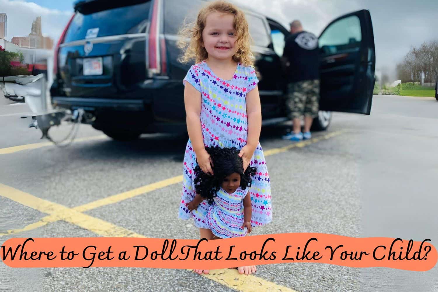 Where to Get a Doll That Looks Like Your Child