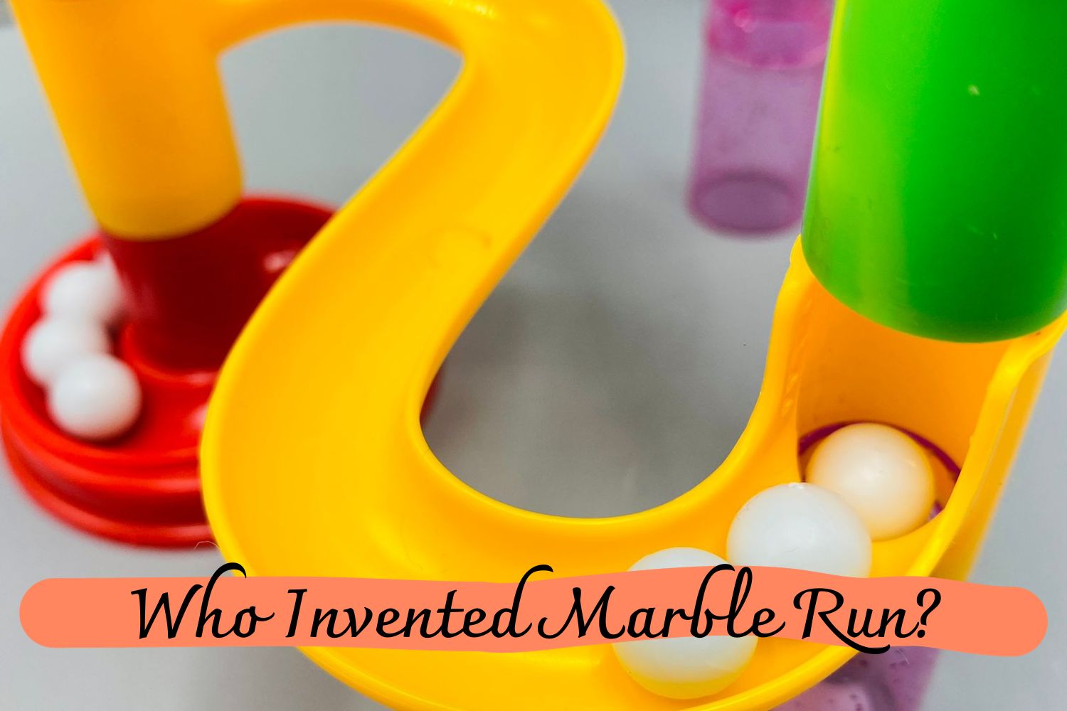 Who Invented Marble Run