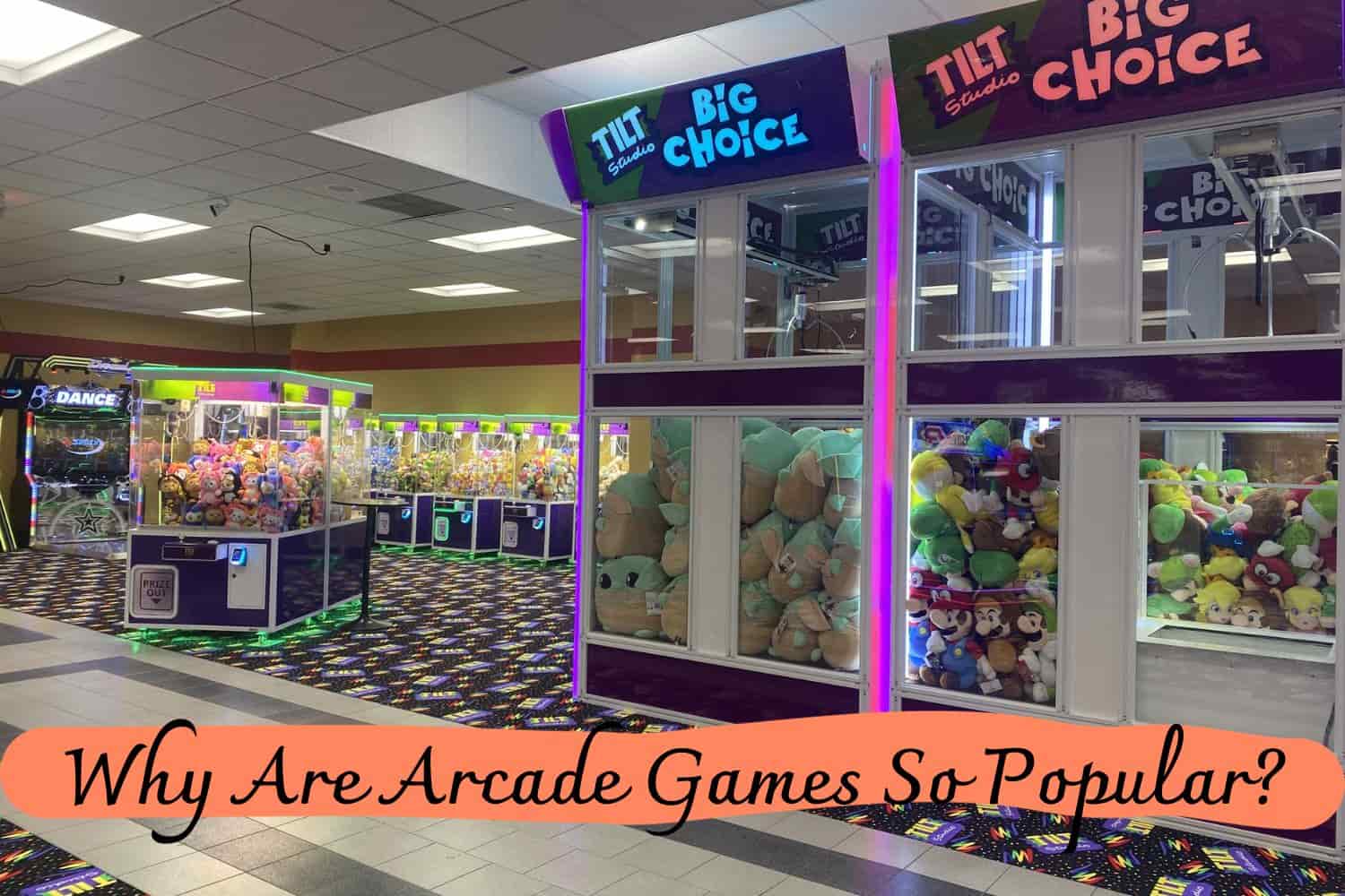 Why Are Arcade Games So Popular
