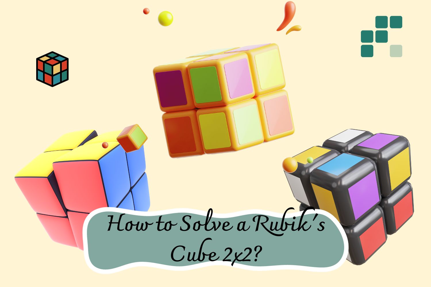 How to Solve a Rubik's Cube 2x2