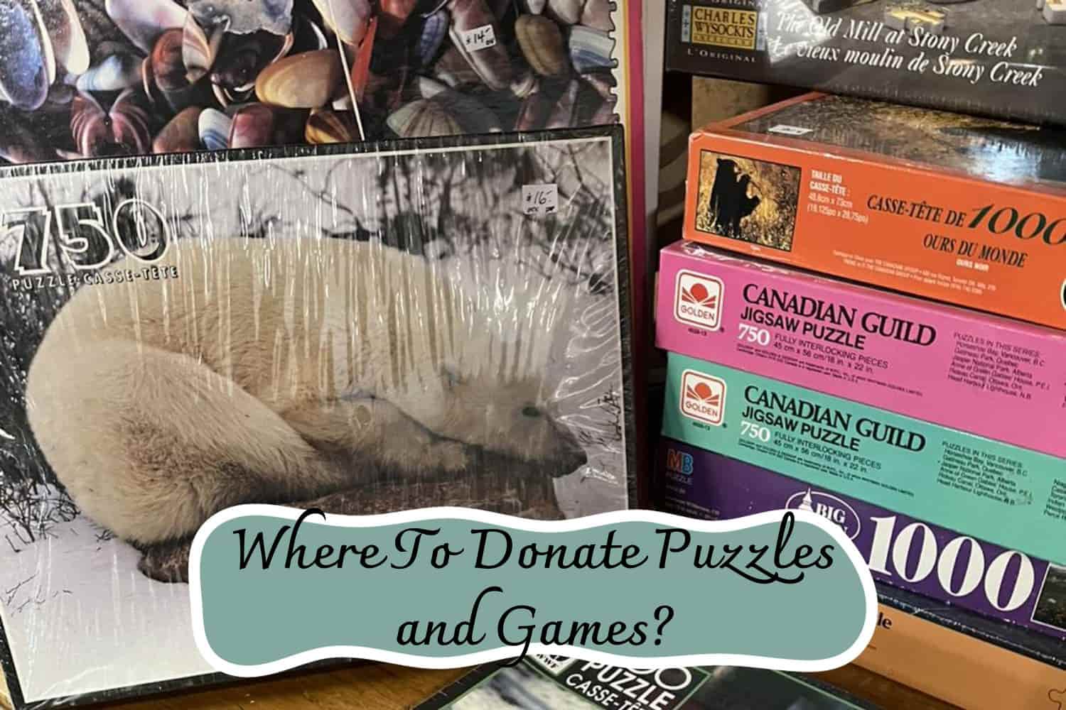 Where To Donate Puzzles and Games?