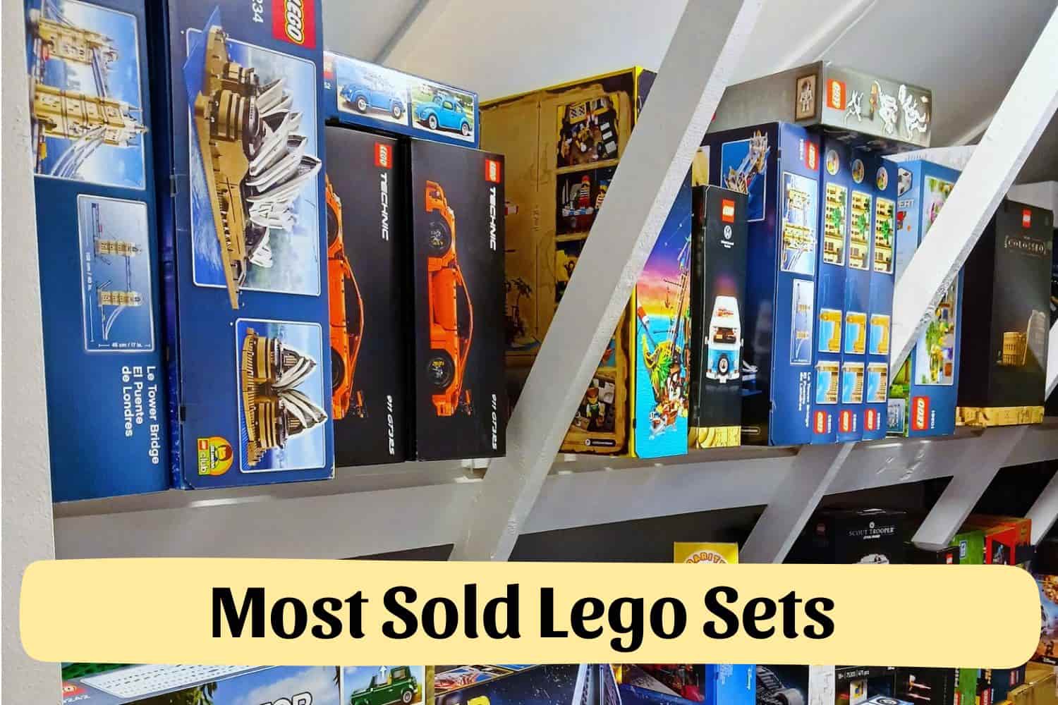 Most Sold Lego Sets
