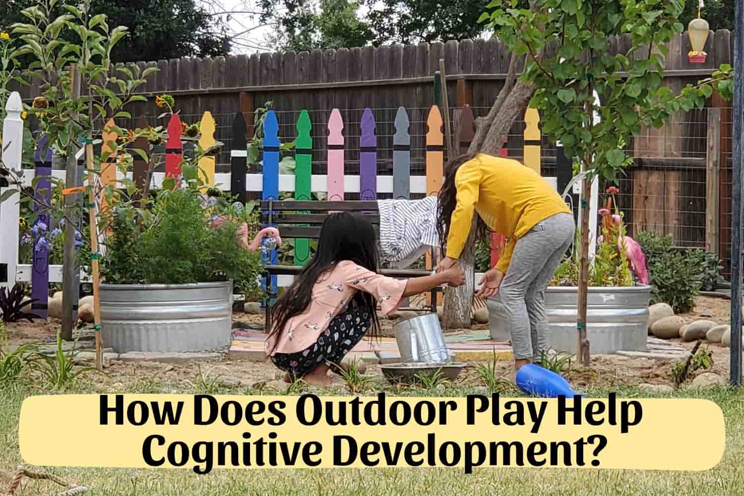 How Does Outdoor Play Help Cognitive Development