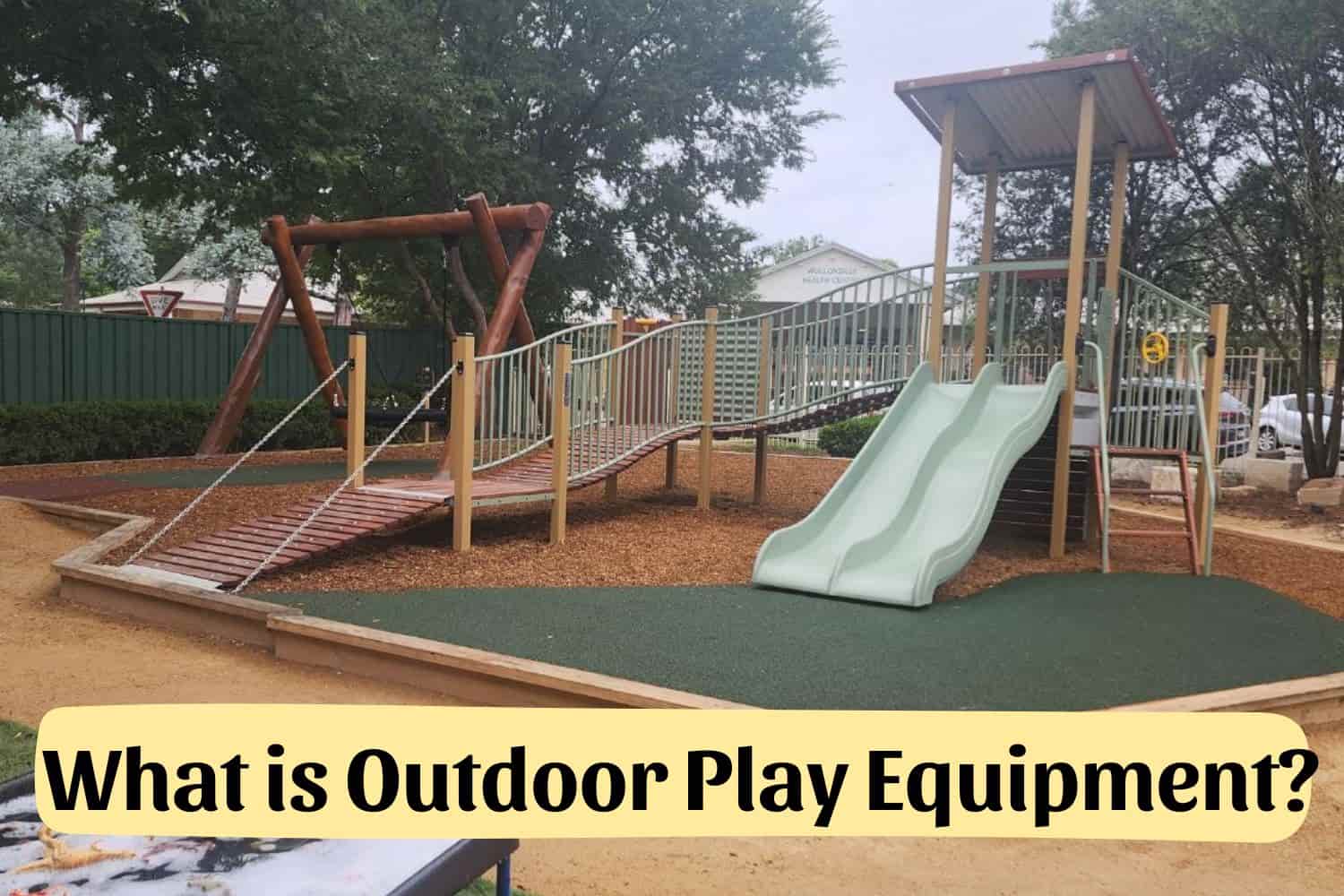 What is Outdoor Play Equipment